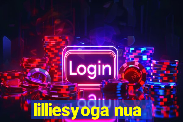 lilliesyoga nua